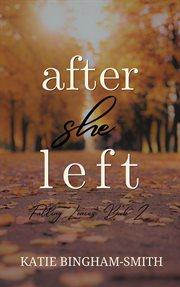 After she left. Falling leaves cover image