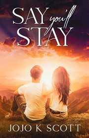 Say You'll Stay cover image