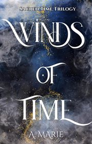 Winds of time. Sacred time trilogy cover image