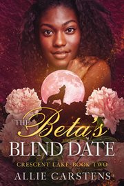 The Beta's Blind Date cover image
