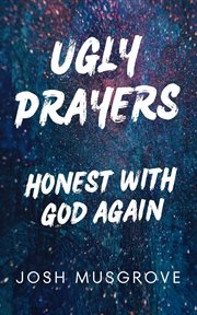 Ugly Prayers cover image
