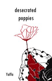 Desecrated Poppies cover image