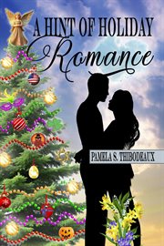 A Hint of Holiday Romance cover image