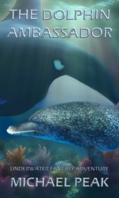 The Dolphin Ambassador cover image
