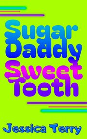 Sugar Daddy Sweet Tooth cover image