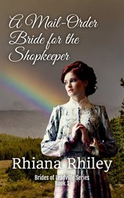 A Mail-Order Bride for the Shopkeeper cover image