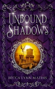 Unbound Shadows cover image