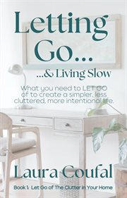 Letting Go & Living Slow cover image
