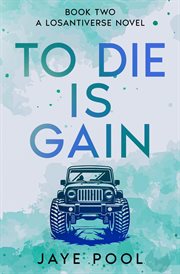 To Die Is Gain cover image