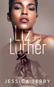 Liz and Luther cover image