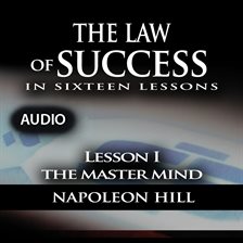 Cover image for Law of Success - Lesson I - The Master Mind