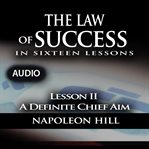 Law of success - lesson ii - a definite chief aim cover image