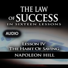 Cover image for Law of Success - Lesson IV - The Habit Of Saving