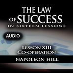Law of success - lesson xiii - co-operation cover image