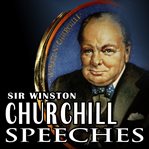Never give in! : Winston Churchill's greatest speeches cover image