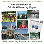 African americans in colonial williamsburg, virginia. the Colonies first Capital cover image