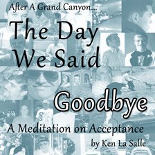 Cover image for The Day We Said Goodbye