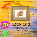 Cookies : sluts of the snack world cover image