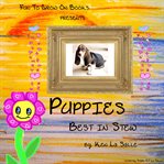 Puppies: best in stew cover image