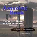 The most amazing book you've ever heard in your entire life cover image