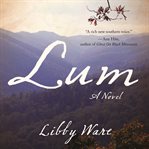Lum. A Novel cover image
