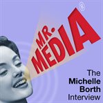 Mr. media: the michelle borth interview cover image