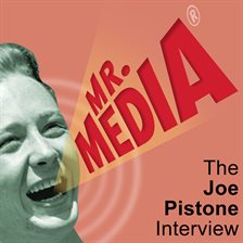 Cover image for Mr. Media: The Joe Pistone Interview