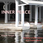 Inner peace. Finding a Calm Center in a Frantic World cover image