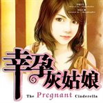 The pregnant cinderella cover image