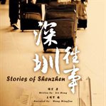 Stories of shenzhen cover image
