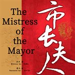 The mistress of the mayor cover image