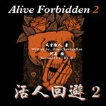 Alive forbidden 2 cover image