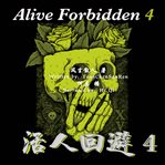 Alive forbidden 4 cover image