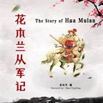 The story of hua mulan cover image