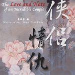 The love and hate of an incredible couple cover image