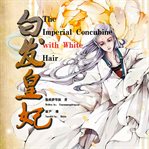 The imperial concubine with white hair cover image