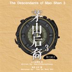 The descendants of mao shan 3 cover image