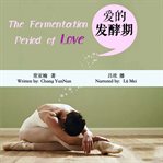 The fermentation period of love cover image