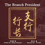 The branch president cover image
