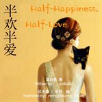 Half-happiness, half-love cover image