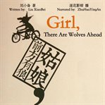 Girl, there are wolves ahead cover image
