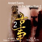 Ancient events in the yellow river 2 cover image