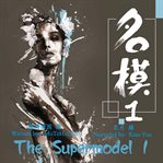 The supermodel 1 cover image