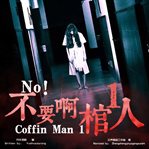 No! coffin man 1 cover image
