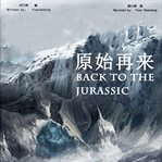 Back to the jurassic cover image