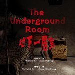 The underground room cover image