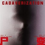 Cadaverization cover image