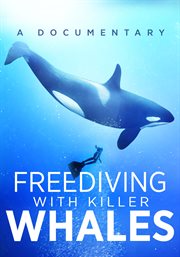 Freediving with killer whales cover image