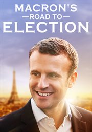 Macron's road to election cover image