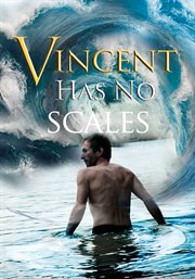 Vincent has no scales cover image